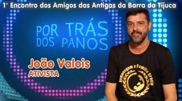 POR TRÁS DOS PANOS | João Valois