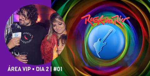 ÁREA VIP • DIA 2 - #01 | Rock in Rio 2022