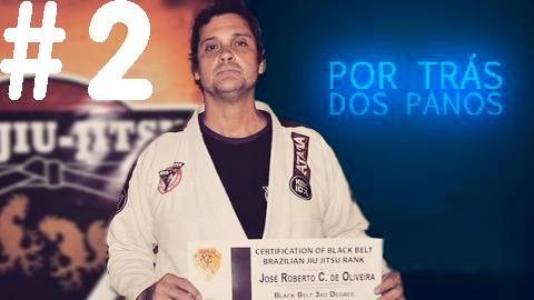 Zé Roberto - Por trás dos Panos #2
